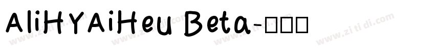 AliHYAiHeu Beta字体转换